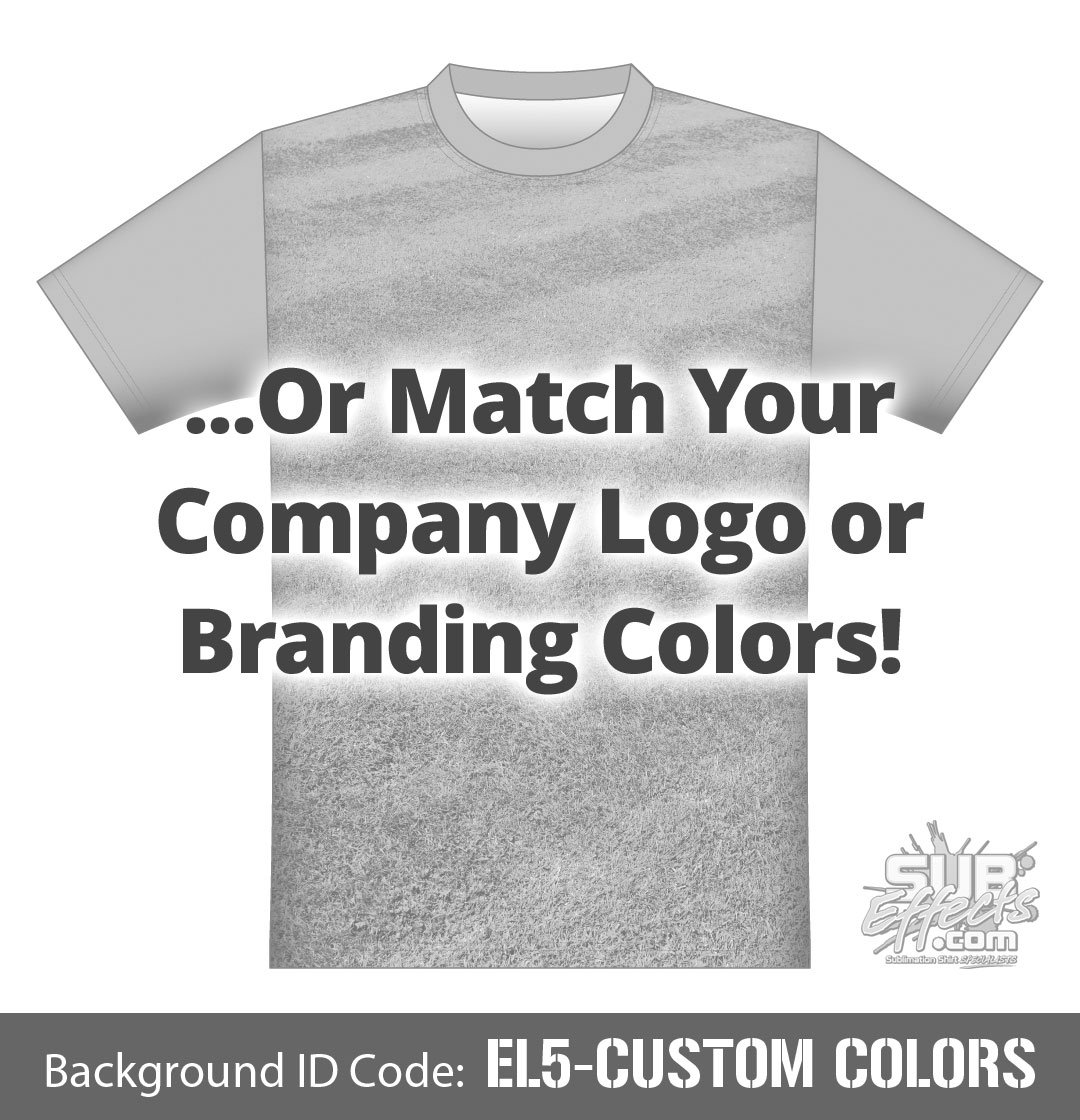 EL5-Custom-Colors-SUB-EFFECTS-sublimation-shirt-design